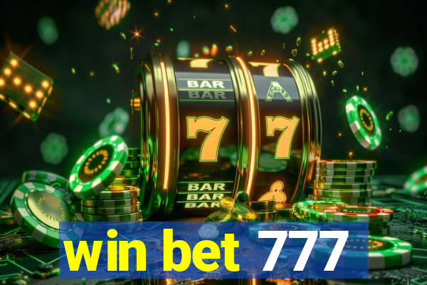 win bet 777